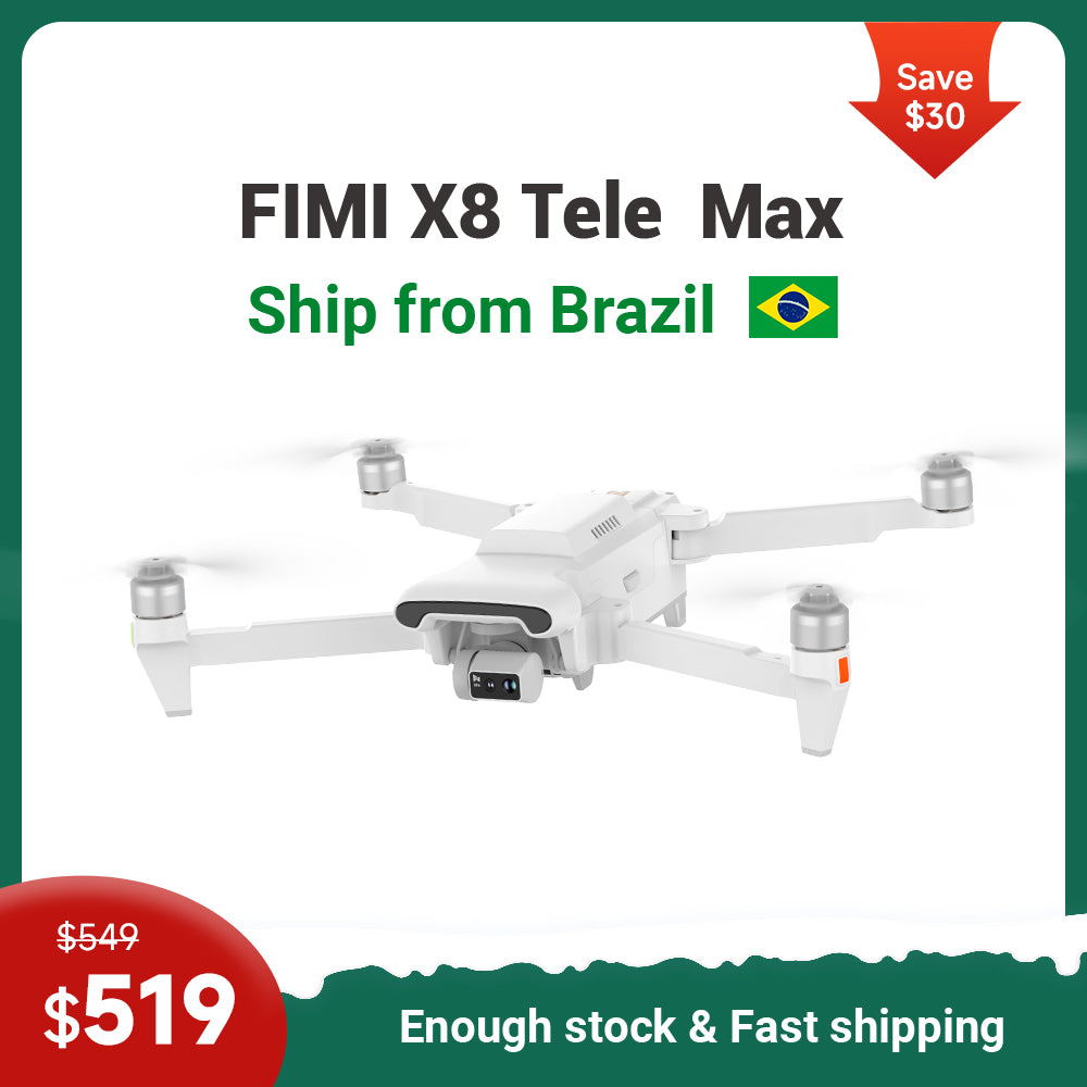 Brasil Stock - FIMI X8 Tele Max Drone - about 12 Days Fast Delivery